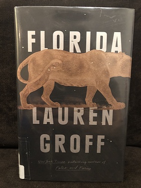 Florida, by Lauren Groff