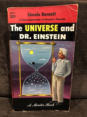 The Universe and Dr. Einstein, by Lincoln Barnett
