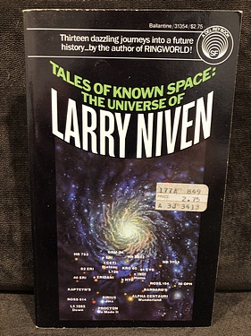 Tales of Known Space, by Larry Niven