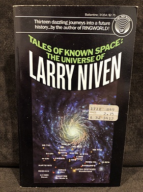 Tales of Known Space, by Larry Niven