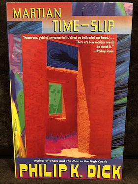 Martian Time-Slip, by Philip K. Dick