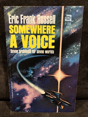 Somewhere a Voice, by Eric Frank Russell