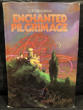 Enchanted Pilgrimage, by Clifford D. Simak