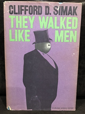 They Walked Like Men, by Clifford D. Simak