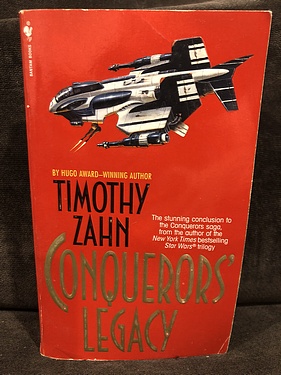 Conquerors' Legacy (Conquerors' #3), by Timothy Zahn
