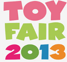 Toy Fair 2013