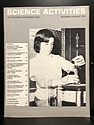 Science Activities Magazine: December / January, 1974