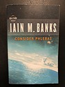Consider Phlebas, by Iain M. Banks