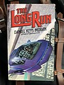 The Long Run, by Daniel Keys Moran