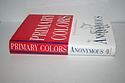 Primary Colors - by Anonymous
