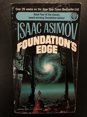 Foundation's Edge (Foundation #4), by Isaac Asimov