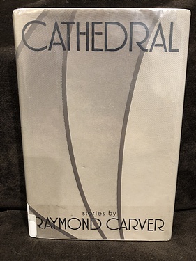 Cathedral, by Raymond Carver