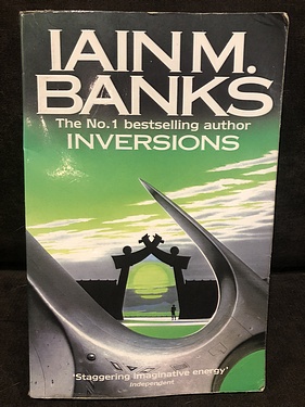 Inversions, by Iain M. Banks