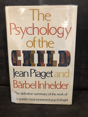 The Psychology of the Child, by Bärbel Inhelder and Jean Piaget